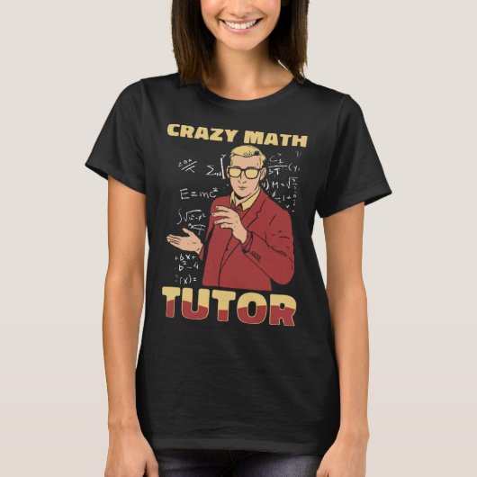 数学先生熱狂する教育者学校教育数学 Tシャツ (正面)