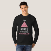 数学先生私は問題のある急性の数学先生 Tシャツ (正面フル)