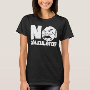 数学先生計算器Educator Education Math T Tシャツ