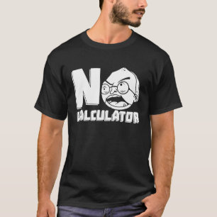 数学先生計算器Educator Education Math T Tシャツ