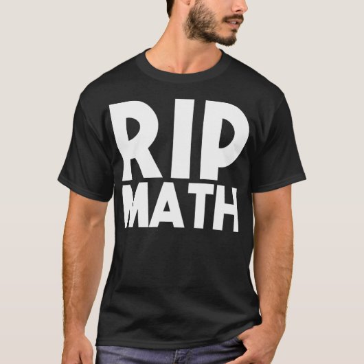 数学嫌いな学生への面白いプレゼント RIP martinshof hor Tシャツ (正面)