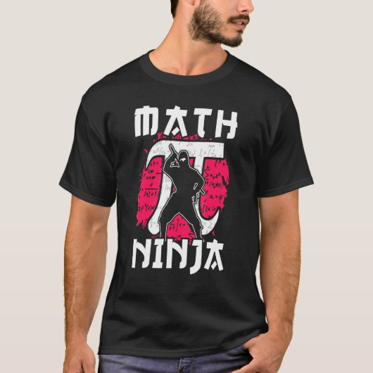 数学忍者数学のために作られた数学先生 Tシャツ (正面)