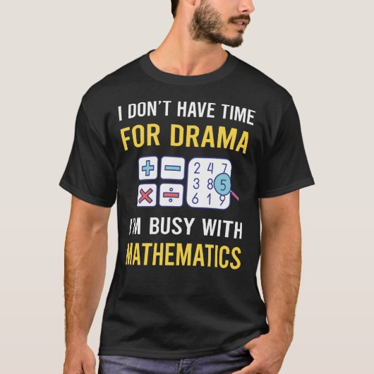 数学忙し数学の数学 Tシャツ (正面)
