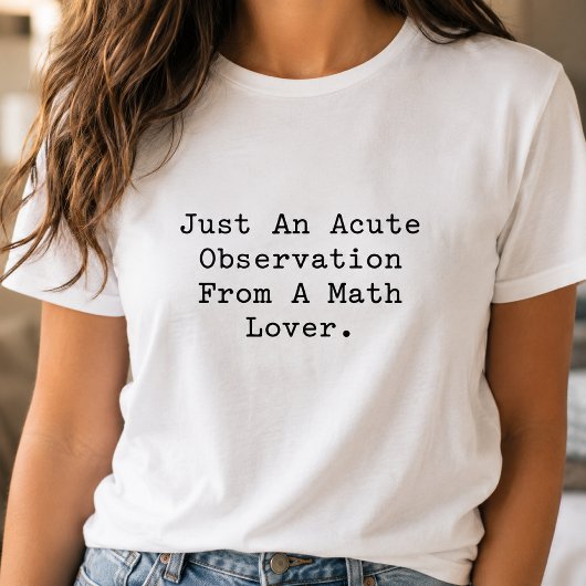 数学愛好者による鋭い観察 - 賢いデザイン Tシャツ