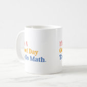 数学教師のための面白いママデザイン コーヒーマグカップ (正面左)