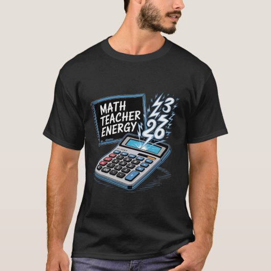 数学教師のエネルギーあふれる教室での算術ネタ Tシャツ (正面)