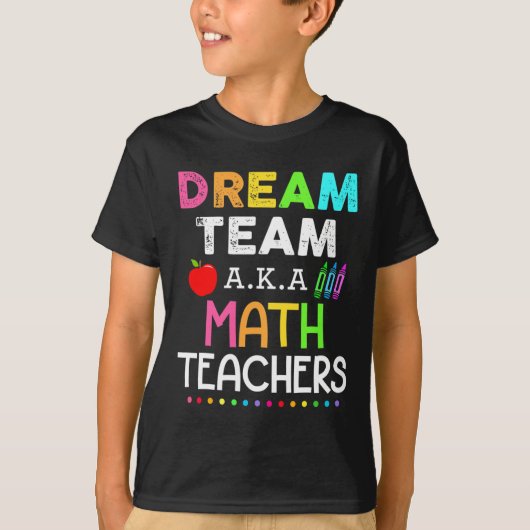 数学教師のドリームチーム AKA 数学教師の教室へ Tシャツ (正面)