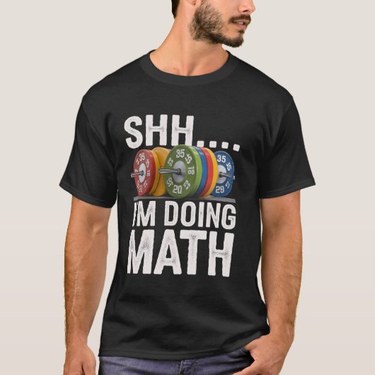 数学教師のワークアウト シーッ！計算中 ジム ウェイト Tシャツ (正面)