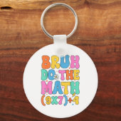 数学教師67のミーム おもしろい 数学 Bruh 計算して キーホルダー (正面)