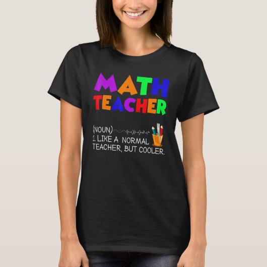 数学教師 定義 数学教師 バックトゥスクール Tシャツ (正面)
