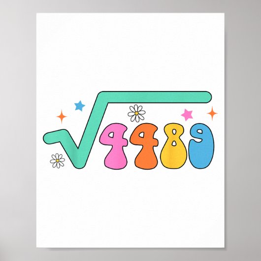 数学教師 数学愛好家 4489の平方根 67 ポスター (正面)
