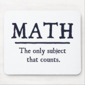 数学数える唯一の主題 マウスパッド (正面)
