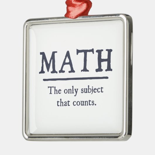 数学数える唯一の主題 メタルオーナメント (左)