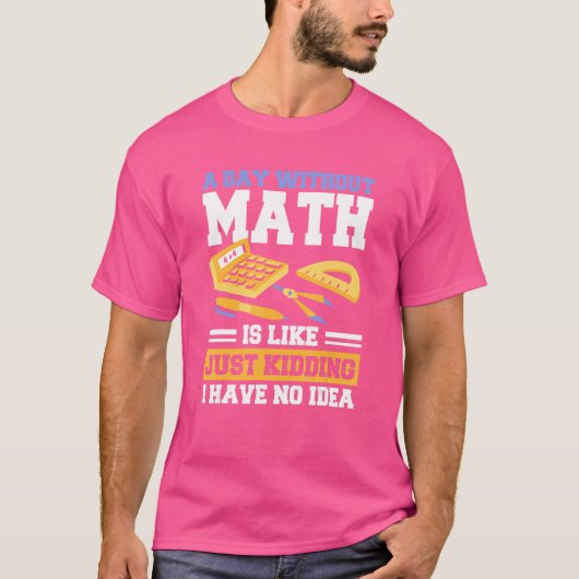 数学数学の数学のギーク Tシャツ (正面)