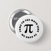 数学来側にPIを持っている 缶バッジ (正面&裏面)