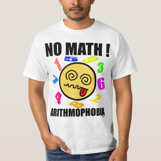 数学無し! Arithmophobia Tシャツ (正面)