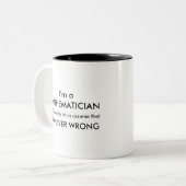 数学者は決して間違っていません ツートーンマグカップ (正面左)