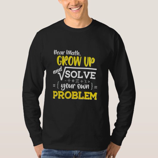 数学親愛が成長し、問題を解決する数学mathmati tシャツ (正面)