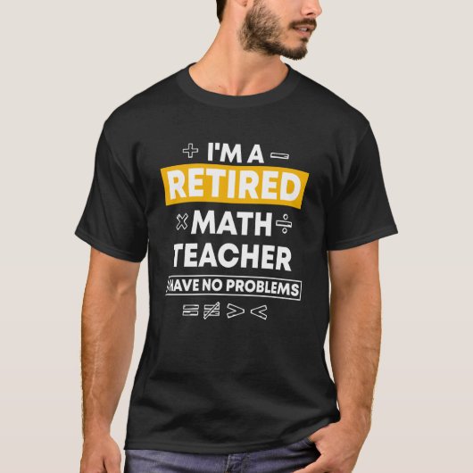 数学退職した先生数学者インストラクター数学 Tシャツ (正面)