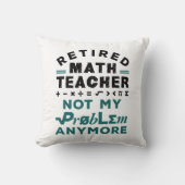 数学退職した先生私の問題はこれ以上 クッション (正面)