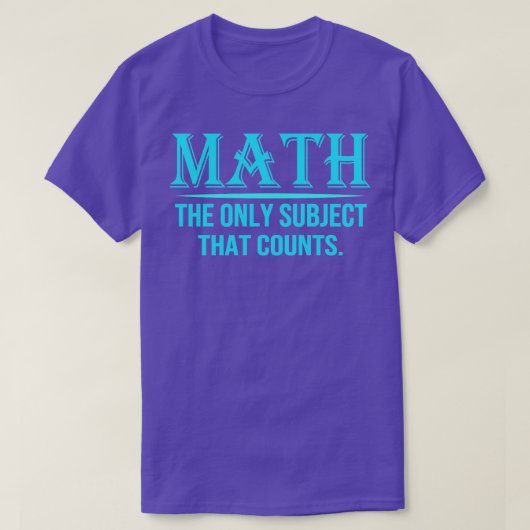 数学1を数える唯一の主題 Tシャツ (デザイン正面)
