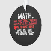 数学。人々69ウォータメ買ロの唯一の場所 オーナメント (正面)