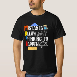 数学。間違いが起こ考えるるのを許す Tシャツ
