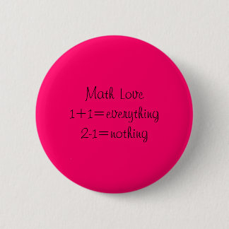 数学Love1+1=everything2-1=nothing 缶バッジ