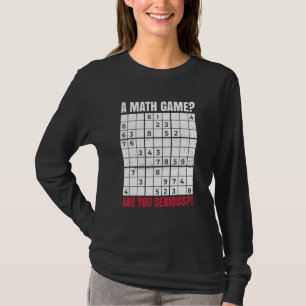 数独マニアのための真剣勝負の数学ゲーム Tシャツ