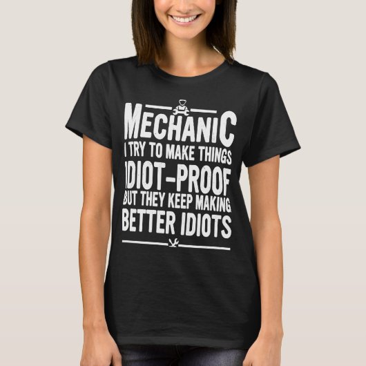 整備士整備士私は物事をオートメカにする試み Tシャツ (正面)