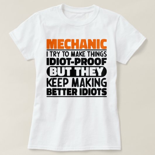 整備士私は物事を作ろうとするおもしろい引用文整備士 Tシャツ (デザイン正面)