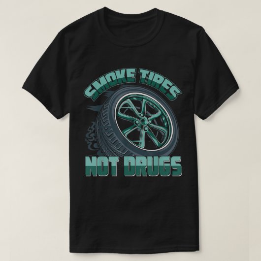整備士車の男はドラッグではないタイヤを煙 Tシャツ (デザイン正面)