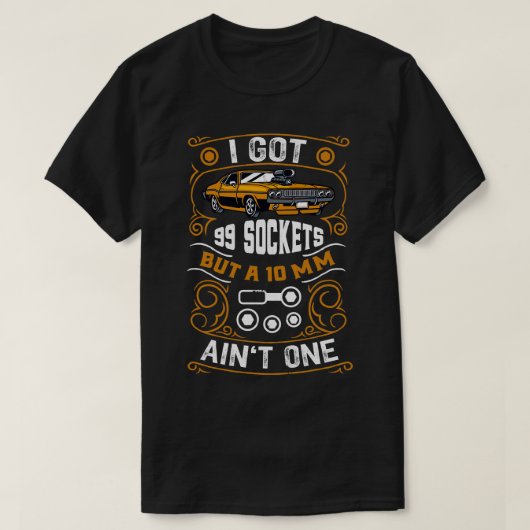 整備士99ソケット、10 MMのAint One Tシャツ (デザイン正面)