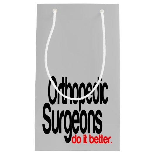 整形外科医の方が良い スモールペーパーバッグ (正面)
