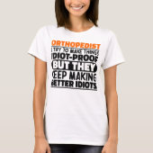 整形外科医Iは物事をおもしろい諺する Tシャツ (正面)