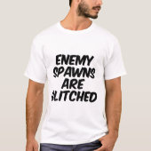 敵がバグって出現する Tシャツ (正面)