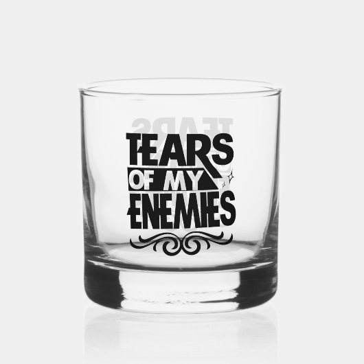 敵のおもしろい涙はワードアート ウイスキーグラス (正面)