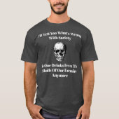 敵のスカルから飲む Tシャツ (正面)