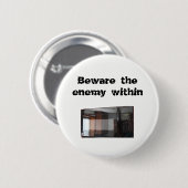 敵を中用心して下さい 缶バッジ (正面&裏面)