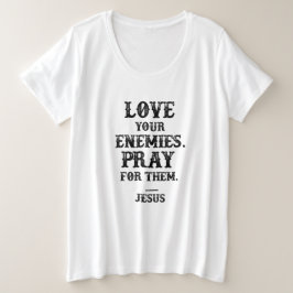 敵を愛せよ 聖書 イエス・キリストの名言 プラスサイズTシャツ