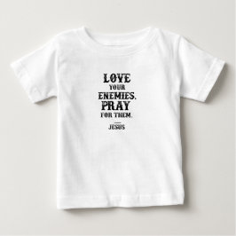 敵を愛せよ 聖書 イエス・キリストの名言 ベビーTシャツ