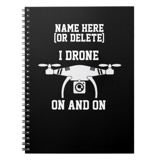 文字の変更または名前の追加、Iドローンのオン&オン ノートブック (正面)