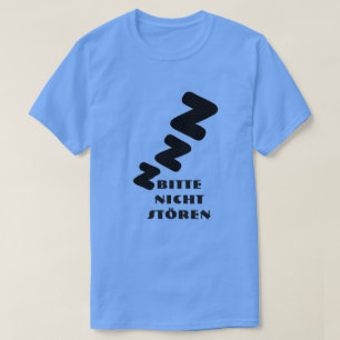 文字のBitteのnichtと眠る3つZはstören Tシャツ