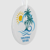文字カスタムトロピカルアイランズ オーナメント (正面)