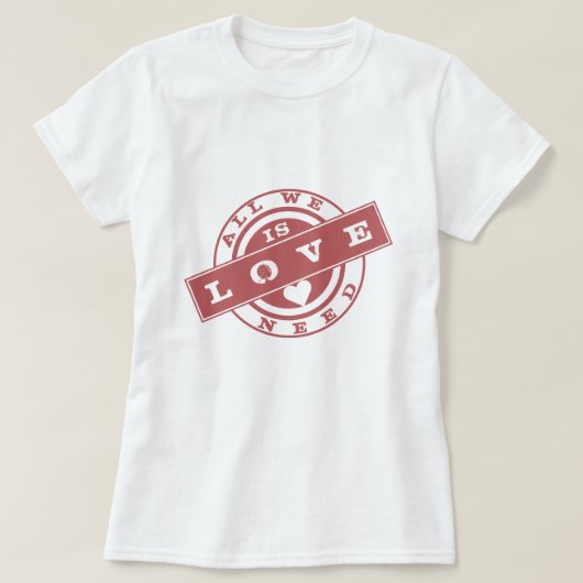 文字スタンプTシャツ – 必要なのは愛 Tシャツ (デザイン正面)