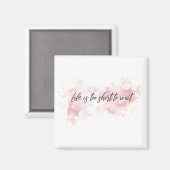 文字感動的の引用文 – 人生は過ぎる マグネット (正面/裏面)