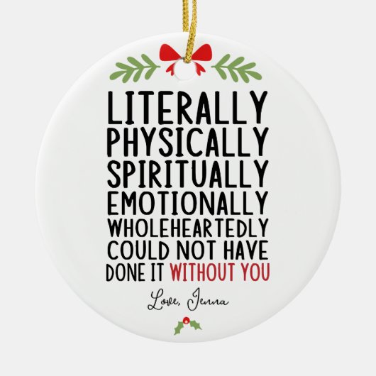 文字通り君がいなければ出来なかった セラミックオーナメント (正面)