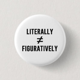 文字通り比ゆ的に匹敵しません 缶バッジ