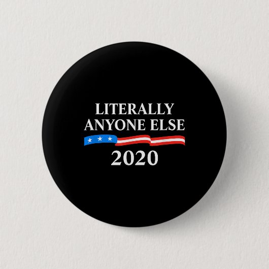 文字通り誰でも他の2020年のアンチトランプ 缶バッジ (正面)