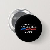 文字通り誰でも他の2020年のアンチトランプ 缶バッジ (正面&裏面)
